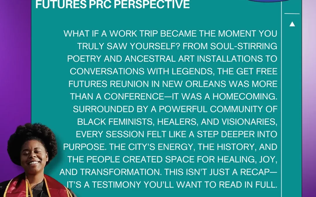 Waz Hap’nin Baybe: A Get Free Futures PRC Perspective